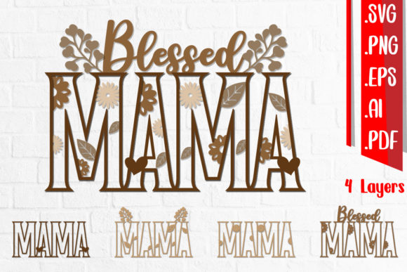 3D Layered Blessing Mama - Svg Eps Ai: A Versatile Design for Creative Projects